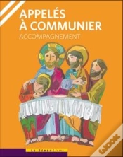 Capa do artigo Appelés À Communier : Livre Animateur