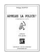 Appelez La Police ! - Preview