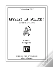 Appelez La Police !
