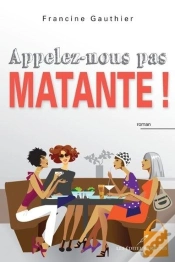 Capa do artigo Appelez-Nous Pas Matante !
