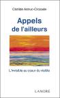 Appels De L'Ailleurs ; L'Invisible Au Coeur Du Visible - Preview