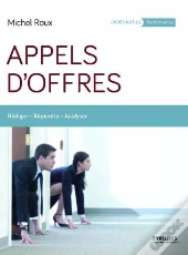 Appels D'Offres ; Rédiger, Répondre, Analyser