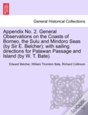 Capa do artigo Appendix No. 2. General Observations On The Coasts Of Borneo, The Sulu And Mindoro Seas (By Sir E. Belcher); With Sailing Directions For Palawan Passa
