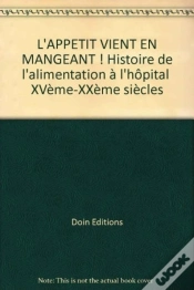 Capa do artigo Appetit Vient En Mangeant Histoire De L Alimentation A L Hopital