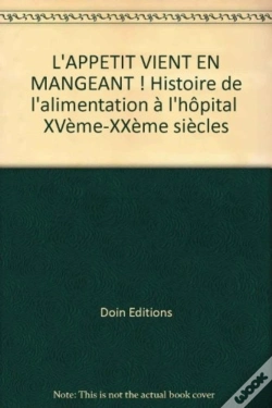 Capa do artigo Appetit Vient En Mangeant Histoire De L Alimentation A L Hopital
