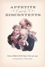 Appetite And Its Discontents - Preview