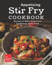Appetizing Stir Fry Cookbook