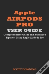 Apple Airpods Pro User Guide