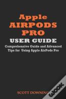 Apple Airpods Pro User Guide
