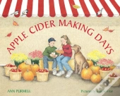 Apple Cider Making Days