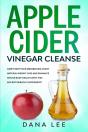 Apple Cider Vinegar Cleanse - Preview
