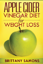 Apple Cider Vinegar Diet For Weight Loss - Preview