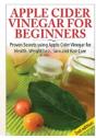 Apple Cider Vinegar For Beginners - Preview