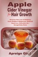 Apple Cider Vinegar For Hair Growth