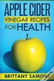 Capa do artigo Apple Cider Vinegar Recipes For Health