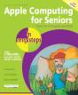 Apple Computing For Seniors In Easy Steps, 2nd Edition - Preview