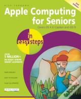 Apple Computing For Seniors In Easy Steps