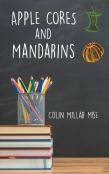 Apple Cores And Mandarins