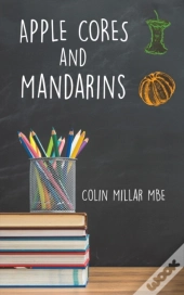 Apple Cores And Mandarins