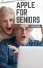 Apple For Seniors - Preview