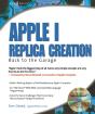 Apple I Replica Creation - Preview