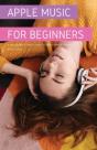 Apple Music For Beginners - Preview