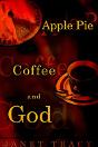 Apple Pie, Coffee, And God - Preview