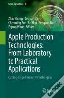 Apple Production Technologies: From Laboratory To Practical Applications