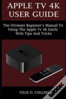 Apple Tv 4k User Guide