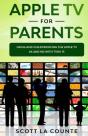 Apple Tv For Parents: Using And Childpro - Preview