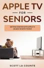 Apple Tv For Seniors: Getting Started Wi - Preview