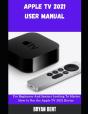 Apple Tv User Manual 2021 - Preview