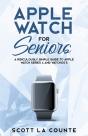 Apple Watch For Seniors - Preview
