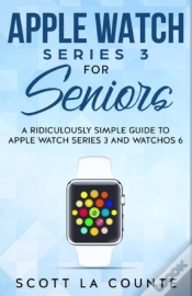 Capa do artigo Apple Watch Series 3 For Seniors