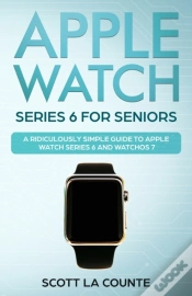 Capa do artigo Apple Watch Series 6 For Seniors: A Ridi