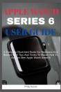 Apple Watch Series 6 Users Guide - Preview