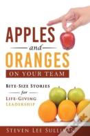Apples And Oranges On Your Team
