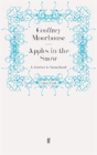 Apples In The Snow: A Journey To Samarkand - Preview