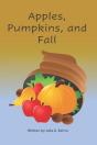 Apples, Pumpkins, And Fall - Preview