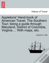 Appletons' Hand-Book Of American Travel.