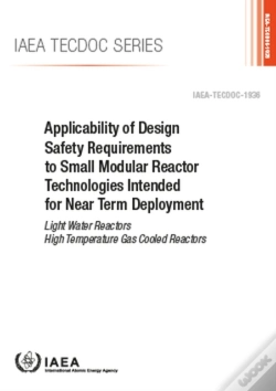 Capa do artigo Applicability Of Design Safety Requirements To Small Modular Reactor Technologies Intended For Near Term Deployment