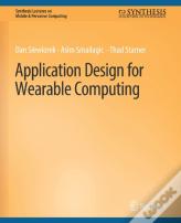 Application Design For Wearable Computing