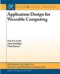 Application Design For Wearable Computing - Preview