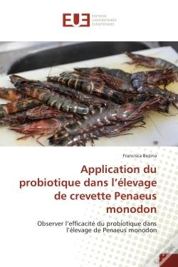 Capa do artigo Application Du Probiotique Dans L'Elevage De Crevette Penaeus Monodon - Observer L'Efficacite Du Pro