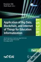 Application Of Big Data, Blockchain, And Internet Of Things For Education Informatization