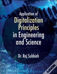 Application Of Digitalization Principles In Engineering And Science