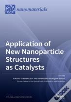 Application Of New Nanoparticle Structures As Catalysts