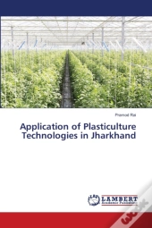 Application Of Plasticulture Technologie