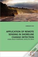Application Of Remote Sensing In Shoreline Change Detection