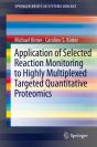 Application Of Selected Reaction Monitoring To Highly Multiplexed Targeted Quantitative Proteomics - Preview